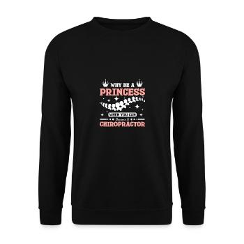 why be a princess when you can become Chiropractor - Unisex Sweatshirt - black - Front - Alina (178cm) & Michal (187cm)