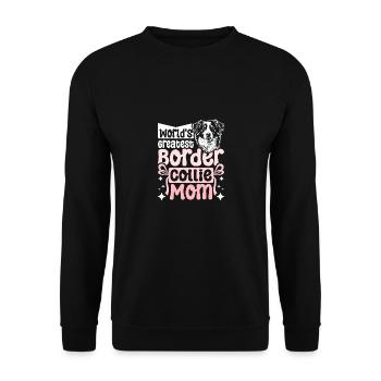 Mothers day world's greatest border collie mom - Unisex Pullover - Schwarz - Vorne - Alina (178cm) & Michal (187cm)