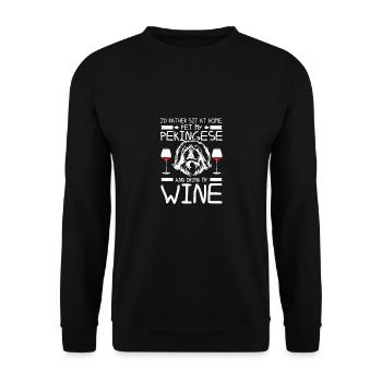 Sit at home pet my pekingese and drink wine - Unisex Sweatshirt - black - Front - Alina (178cm) & Michal (187cm)