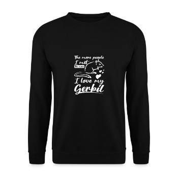 The more people I met the more I love my gerbil - Unisex Sweatshirt - black - Front - Alina (178cm) & Michal (187cm)