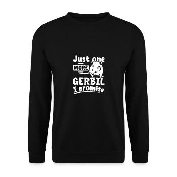 Just one more gerbil I promise - Unisex Sweatshirt - black - Front - Alina (178cm) & Michal (187cm)
