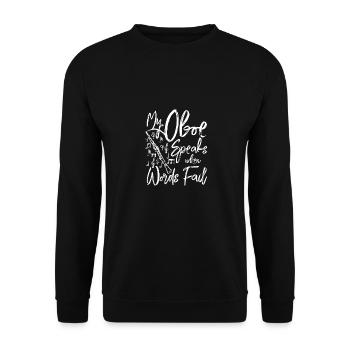 My oboe speaks when words fail - Unisex Sweatshirt - black - Front - Alina (178cm) & Michal (187cm)