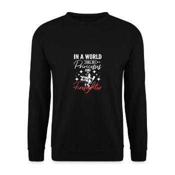 In a world full of princesses be a firefighter - Unisex Sweatshirt - black - Front - Alina (178cm) & Michal (187cm)