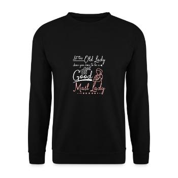 Let this old lady show you how to be a mail lady - Unisex Sweatshirt - black - Front - Alina (178cm) & Michal (187cm)