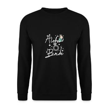 Hawaii Wedding Bride Bridesmaid Aloha bride - Unisex Pullover - Schwarz - Vorne - Alina (178cm) & Michal (187cm)
