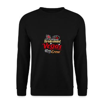 Bridal Shower Team Bride Bridesmaid Vegas Crew - Unisex Pullover - Schwarz - Vorne - Alina (178cm) & Michal (187cm)