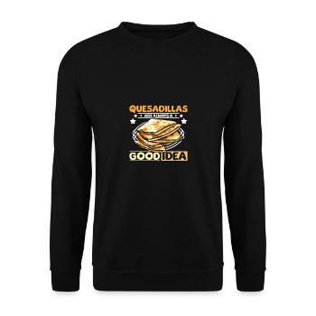 Quesadillas are always a good idea - Unisex Sweatshirt - black - Front - Alina (178cm) & Michal (187cm)