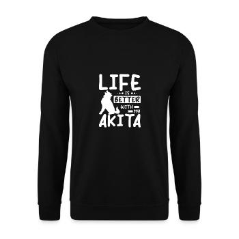 Life is better with my akita - Unisex Sweatshirt - black - Front - Alina (178cm) & Michal (187cm)