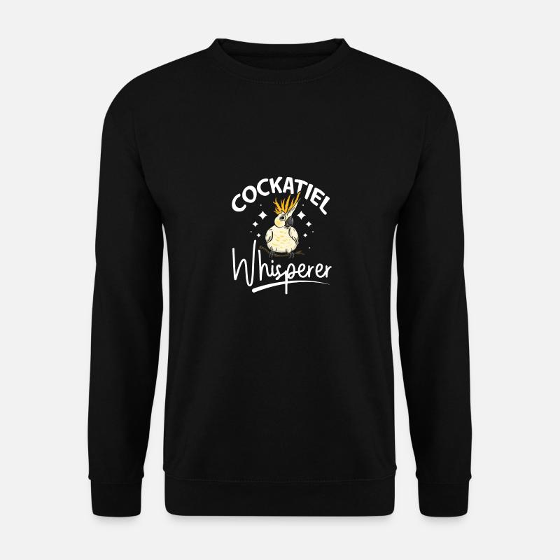 Chuchoteur de calopsitte - Sweat-shirt Unisexe - noir