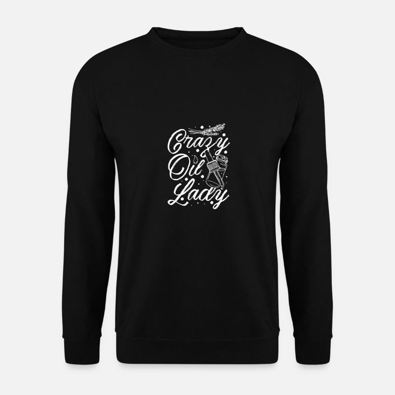 Crazy essential oil lady - Unisex Pullover - Schwarz