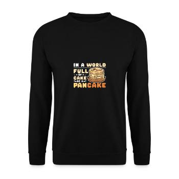 Dans un monde plein de gâteaux, soyez une crêpe - Sweat-shirt Unisexe - noir - Devant - Alina (178cm) & Michal (187cm)