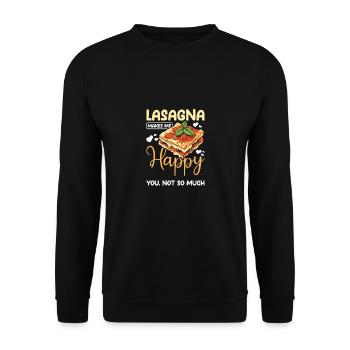Lasagna makes me happy you not so much - Unisex Sweatshirt - black - Front - Alina (178cm) & Michal (187cm)