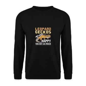 Leopard geckos make me happy you not so much - Unisex Sweatshirt - black - Front - Alina (178cm) & Michal (187cm)