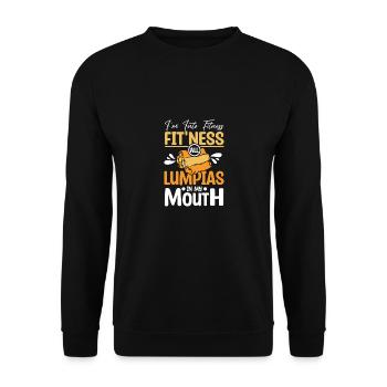 I'm into fitness fit'ness all Lumpias in my mouth - Unisex Sweatshirt - black - Front - Alina (178cm) & Michal (187cm)