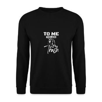 To me you are trash raccoon - Unisex Sweatshirt - black - Front - Alina (178cm) & Michal (187cm)