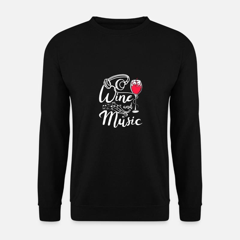 Wine and Music - Unisex Sweatshirt - black