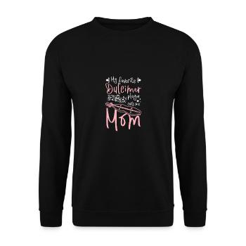 My favorite dulcimer player calls me mom - Unisex Sweatshirt - black - Front - Alina (178cm) & Michal (187cm)
