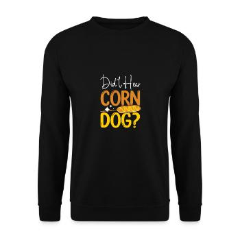 Corn Dog Hot Dog Lovers Ai-je entendu Corn Dog - Sweat-shirt Unisexe - noir - Devant - Alina (178cm) & Michal (187cm)