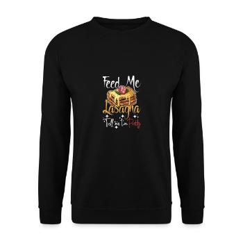 Feed me Lasagna tell me I'm pretty - Unisex Sweatshirt - black - Front - Alina (178cm) & Michal (187cm)