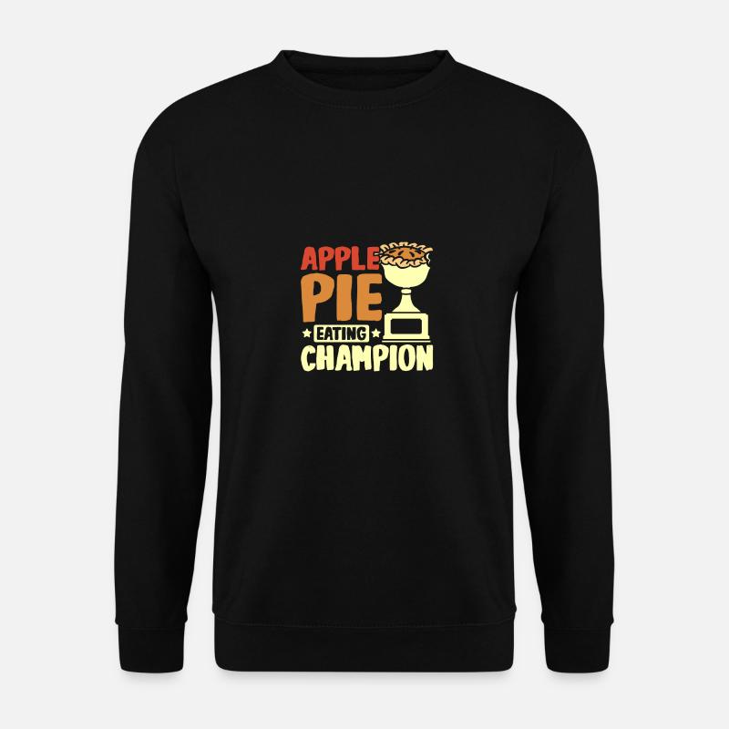 Apple pie eating champion - Unisex Sweatshirt - black