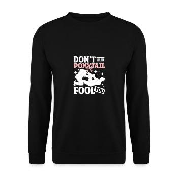 Girl Hapkido don't let the ponytail fool you - Unisex Sweatshirt - black - Front - Alina (178cm) & Michal (187cm)