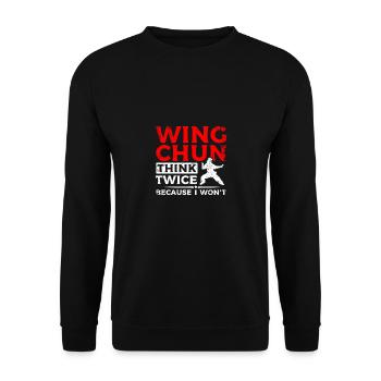 Wing chun think twice because I won't - Unisex Pullover - Schwarz - Vorne - Alina (178cm) & Michal (187cm)