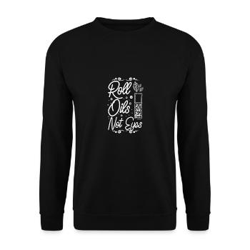 Les huiles essentielles roulent les huiles, pas les yeux - Sweat-shirt Unisexe - noir - Devant - Alina (178cm) & Michal (187cm)