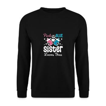 Pink or blue Sister loves you - Unisex Pullover - Schwarz - Vorne - Alina (178cm) & Michal (187cm)