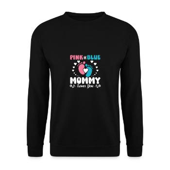 Pink or blue mommy loves you - Unisex Sweatshirt - black - Front - Alina (178cm) & Michal (187cm)