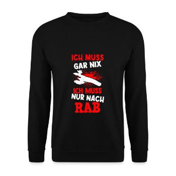 I don't have to do anything, I just have to go to Rab holidaymaker st - Unisex Sweatshirt - black - Front - Alina (178cm) & Michal (187cm)