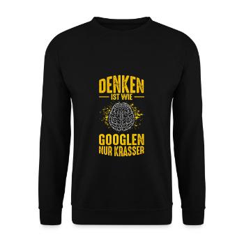 Thinking is like googling only crass brain students - Unisex Sweatshirt - black - Front - Alina (178cm) & Michal (187cm)