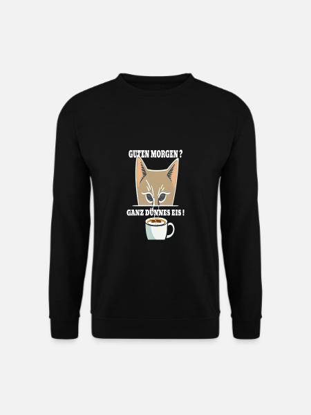 Ganz Dünnes Eis Morgenmuffel Katze Kaffee - Unisex Pullover - Schwarz