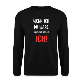 Si j’étais toi, je préférerais être MOI ! Paroles - Sweat-shirt Unisexe - noir - Devant - Alina (178cm) & Michal (187cm)