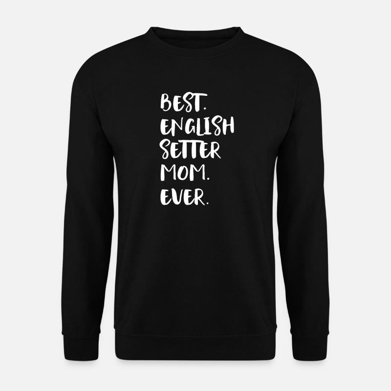 English Setter Englischer Setter - Unisex Pullover - Schwarz