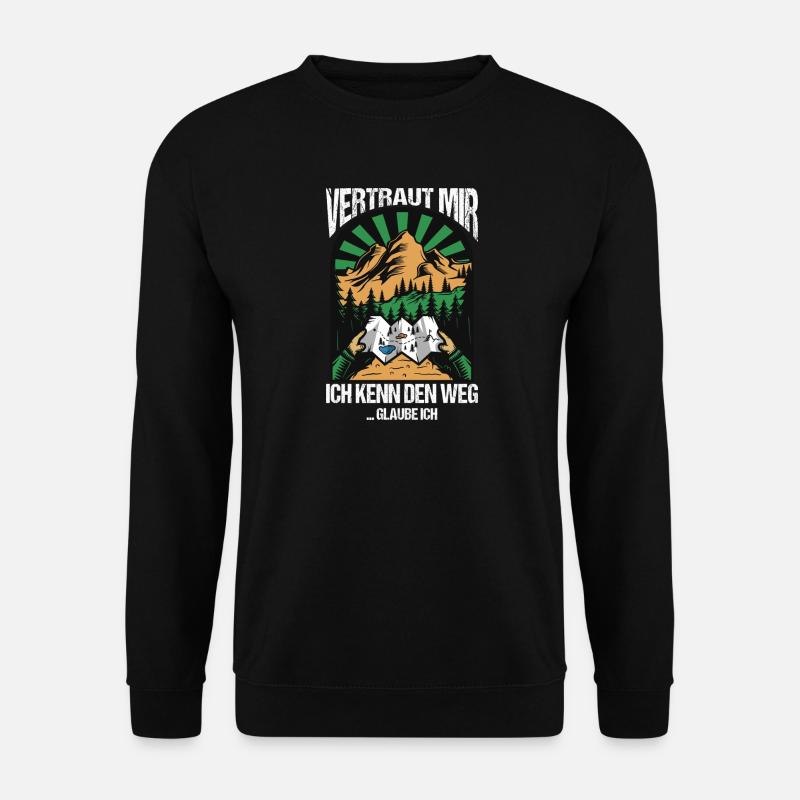 Wandern Sprüche Wanderer Wanderoutfits - Unisex Pullover - Schwarz