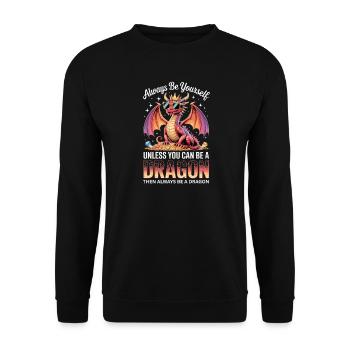 Sei immer du selbst, es sei denn, du kannst ein Drache sein - Unisex Pullover - Schwarz - Vorne - Alina (178cm) & Michal (187cm)
