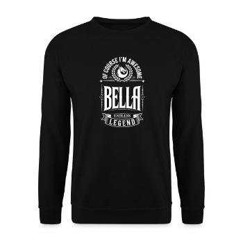 Bella Name - The Endless Legend & Awesome Woman - Unisex Sweatshirt - black - Front - Alina (178cm) & Michal (187cm)