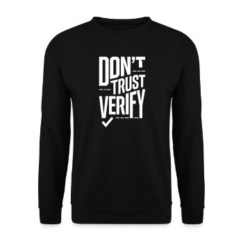 Don't Trust Verify - Truth Seeker Crypto Quote  - Unisex Sweatshirt - black - Front - Alina (178cm) & Michal (187cm)