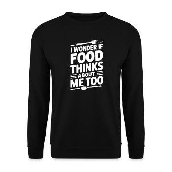 I Wonder If Food Thinks About Me Too - Unisex Sweatshirt - black - Front - Alina (178cm) & Michal (187cm)
