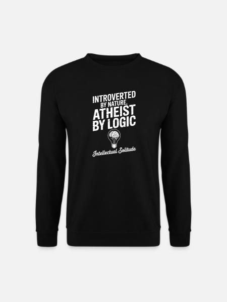 Introverti par nature, athée par logique - Sweat-shirt Unisexe - noir