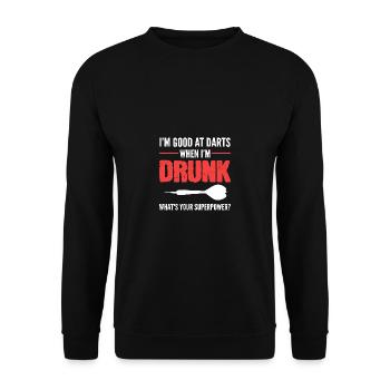Good in darts. Alcoholic Person Gift - Unisex Sweatshirt - black - Front - Alina (178cm) & Michal (187cm)