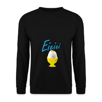 Eieiei Ei Männer Ei Oster Ei witzig - Unisex Pullover - Schwarz - Vorne - Alina (178cm) & Michal (187cm)