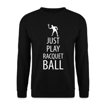 Just play Racquetball - Unisex Pullover - Schwarz - Vorne - Alina (178cm) & Michal (187cm)