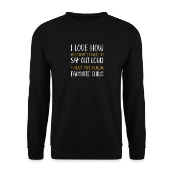 I love how we don't have to say out loud - Unisex Sweatshirt - black - Front - Alina (178cm) & Michal (187cm)
