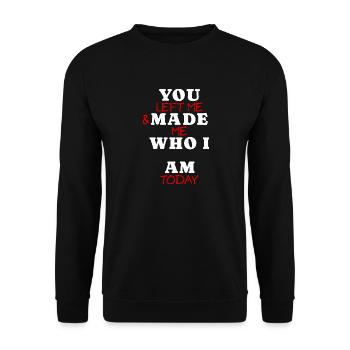 You Left Me – Love Quote für Herzschmerz - Unisex Pullover - Schwarz - Vorne - Alina (178cm) & Michal (187cm)