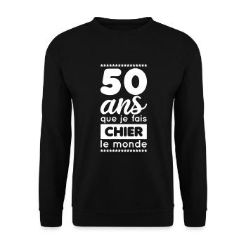 Anniversaire - 50 ans que je fais chier le monde - Sweat-shirt Unisexe - noir - Devant - Alina (178cm) & Michal (187cm)