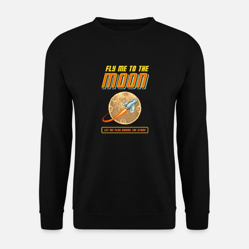 Fly Me To The Moon - Unisex Pullover - Schwarz