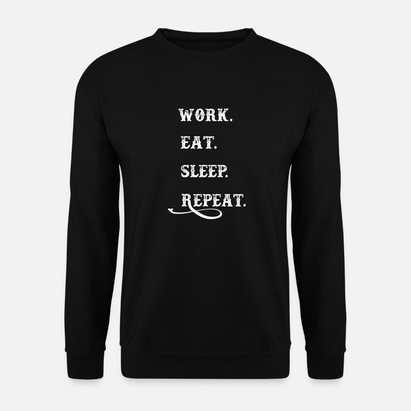 Work and Sleep - Unisex Sweatshirt - black