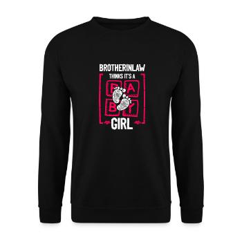 Brotherinlaw Thinks It's a Girl Gender Reveal - Unisex Sweatshirt - black - Front - Alina (178cm) & Michal (187cm)