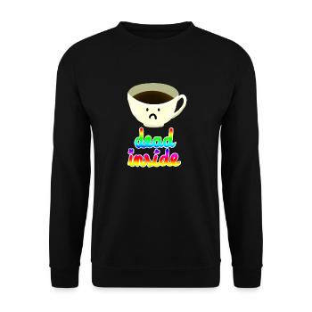 Dead Inside Cup Tasse Regenbogen - Unisex Pullover - Schwarz - Vorne - Alina (178cm) & Michal (187cm)